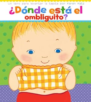 Imagen del vendedor de Donde Esta el Ombliguito?/ Where is Baby's Belly Button? -Language: spanish a la venta por GreatBookPrices