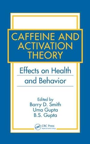 Seller image for Caffeine and Activation Theory : Effects on Health And Behavior for sale by GreatBookPrices
