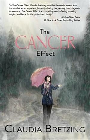 Seller image for The Cancer Effect for sale by GreatBookPrices
