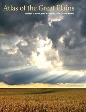 Imagen del vendedor de Atlas of the Great Plains a la venta por GreatBookPrices