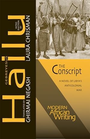 Seller image for Conscript : A Novel of Libya's Anticolonial War for sale by GreatBookPrices