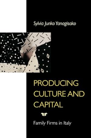 Immagine del venditore per Producing Culture and Capital : Family Firms in Italy venduto da GreatBookPrices