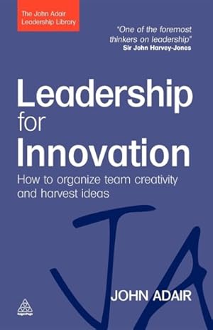 Immagine del venditore per Leadership for Innovation : How to Organize Team Creativity and Harvest Ideas venduto da GreatBookPrices