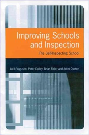 Imagen del vendedor de Improving Schools and Inspection : The Self-Inspecting School a la venta por GreatBookPrices