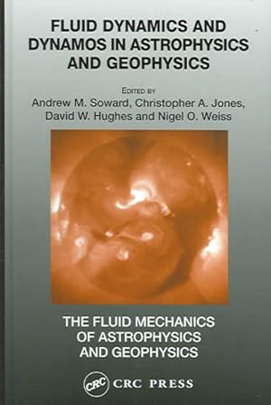 Seller image for Fluid Dynamics And Dynamos In Astrophysics And Geophysics for sale by GreatBookPrices