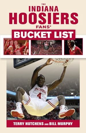 Seller image for Indiana Hoosiers Fans' Bucket List for sale by GreatBookPrices