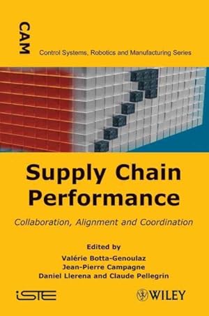 Image du vendeur pour Supply Chain Performance : Collaboration, Alignment, and Coordination mis en vente par GreatBookPrices