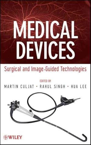 Seller image for Medical Devices : Surgical and Image-Guided Technologies for sale by GreatBookPrices
