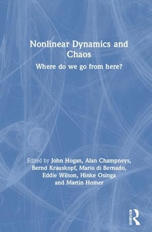 Seller image for Nonlinear Dynamics and Chaos : Where Do We Go from Here? for sale by GreatBookPrices