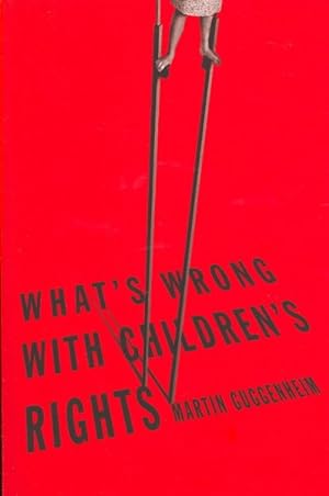 Seller image for What's Wrong With Children's Rights for sale by GreatBookPrices