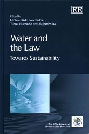 Image du vendeur pour Water and the Law : Towards Sustainability mis en vente par GreatBookPrices