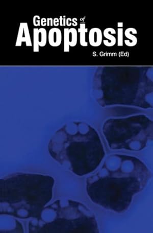 Imagen del vendedor de Genetics of Apoptosis a la venta por GreatBookPrices