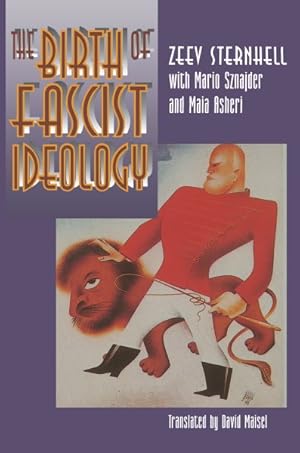 Imagen del vendedor de Birth of Fascist Ideology : From Cultural Rebellion to Political Revolution a la venta por GreatBookPrices