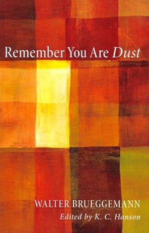 Seller image for Remember You Are Dust for sale by GreatBookPrices