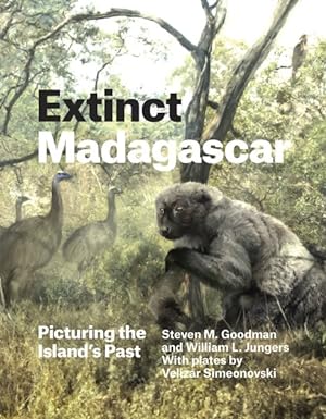 Seller image for Extinct Madagascar : Picturing the Island's Past for sale by GreatBookPrices