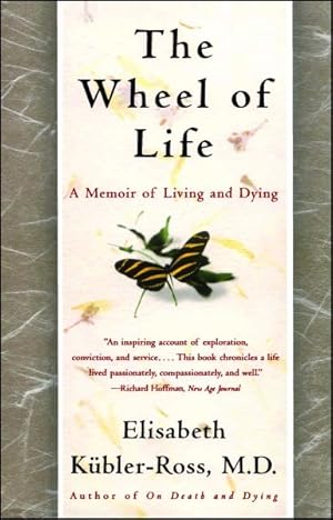 Seller image for Wheel of Life : A Memoir of Living and Dying for sale by GreatBookPrices