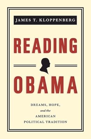 Immagine del venditore per Reading Obama : Dreams, Hope, and the American Political Tradition venduto da GreatBookPrices