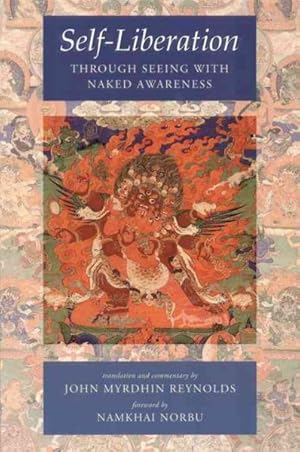 Imagen del vendedor de Self-Liberation Through Seeing With Naked Awareness a la venta por GreatBookPrices