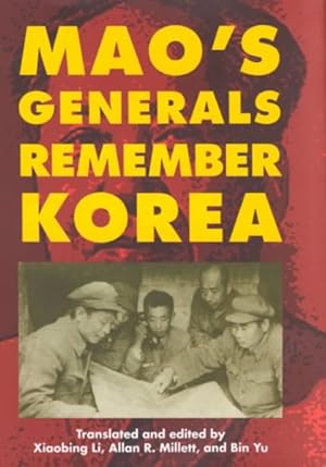 Immagine del venditore per Mao's Generals Remember Korea venduto da GreatBookPrices