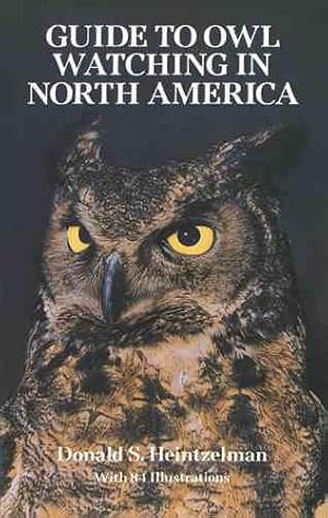 Seller image for Guide to Owl Watching in North America for sale by GreatBookPrices