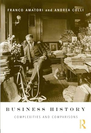 Seller image for Business History : Complexities and Comparisons for sale by GreatBookPrices