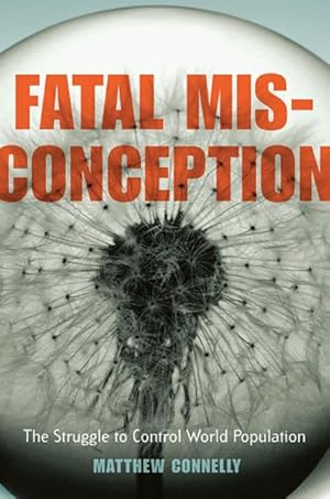 Immagine del venditore per Fatal Misconception : The Struggle to Control World Population venduto da GreatBookPrices