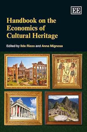 Image du vendeur pour Handbook on the Economics of Cultural Heritage mis en vente par GreatBookPrices