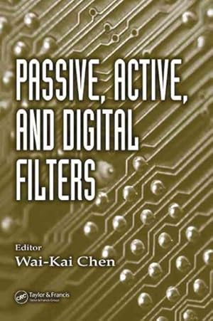 Imagen del vendedor de Passive, Active, And Digital Filters a la venta por GreatBookPrices