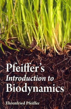 Imagen del vendedor de Pfeiffer's Introduction to Biodynamics a la venta por GreatBookPrices