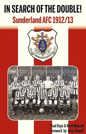 Seller image for In Search of the Double! : Sunderland Afc 1912/13 for sale by GreatBookPrices