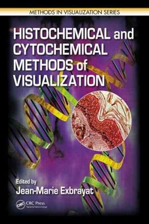 Imagen del vendedor de Histochemical and Cytochemical Methods of Visulaization a la venta por GreatBookPrices