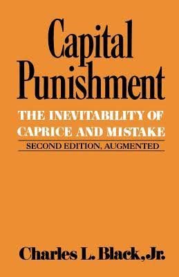 Seller image for Capital Punishment : The Inevitability of Caprice and Mistake for sale by GreatBookPrices