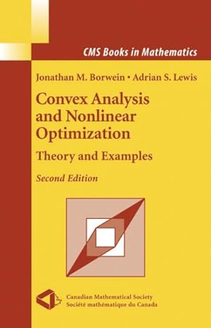 Immagine del venditore per Convex Analysis And Nonlinear Optimization : Theory And Examples venduto da GreatBookPrices