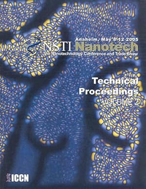Image du vendeur pour Technical Proceedings of the 2005 Nsti Nanotechnology Conference and Trade Show mis en vente par GreatBookPrices