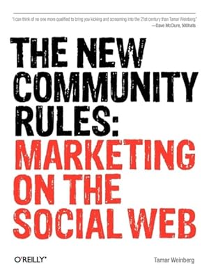 Seller image for New Community Rules : Marketing on the Social Web for sale by GreatBookPrices
