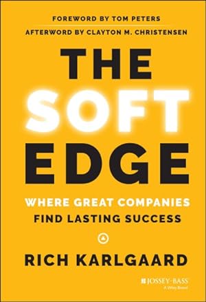Bild des Verkufers fr Soft Edge : Where Great Companies Find Lasting Success zum Verkauf von GreatBookPrices