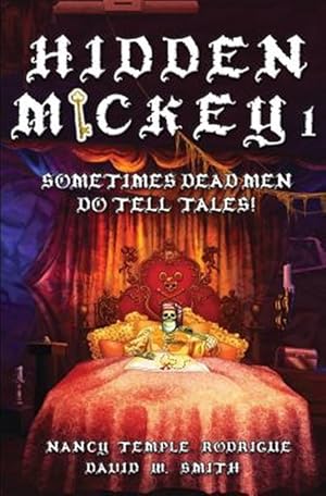 Seller image for Hidden Mickey 1: Sometimes Dead Men Do Tell Tales! for sale by GreatBookPrices