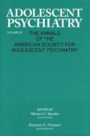 Seller image for Adolescent Psychiatry : Developmental and Clinical Studies : Annals of the American Society for Adolescent Psychiatry for sale by GreatBookPrices
