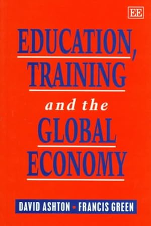 Seller image for Education, Training and the Global Economy for sale by GreatBookPrices