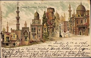 Litho Berliner Gewerbeausstellung 1896, Straße in Kairo, Kait Bey Moschee aus den Kalifengräbern