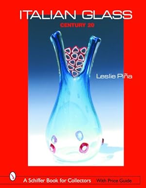 Bild des Verkufers fr Italian Glass : Century 20 zum Verkauf von GreatBookPrices