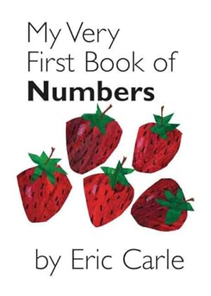 Imagen del vendedor de My Very First Book of Numbers a la venta por GreatBookPrices