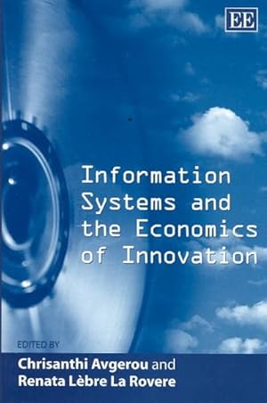 Seller image for Information Systems and the Economics of Innovation for sale by GreatBookPrices