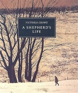 Imagen del vendedor de Shepherd's Life : Paintings of Jenny Armstrong by Victoria Crowe a la venta por GreatBookPrices