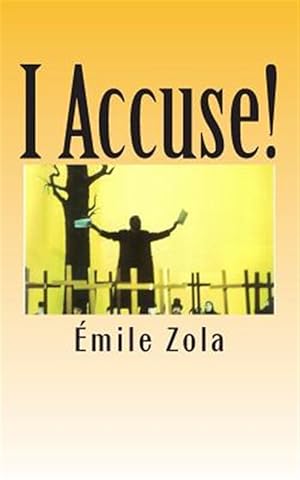 Seller image for I Accuse! for sale by GreatBookPrices