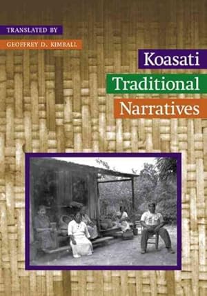 Immagine del venditore per Koasati Traditional Narratives venduto da GreatBookPrices