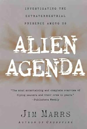 Seller image for Alien Agenda : Investigating the Extraterrestrial Presence Among Us for sale by GreatBookPrices