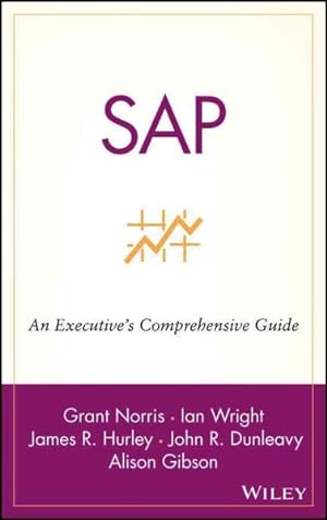Imagen del vendedor de Sap : An Executive's Comprehensive Guide a la venta por GreatBookPrices