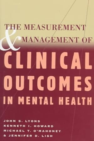 Bild des Verkufers fr Measurement & Management of Clinical Outcomes in Mental Health zum Verkauf von GreatBookPrices