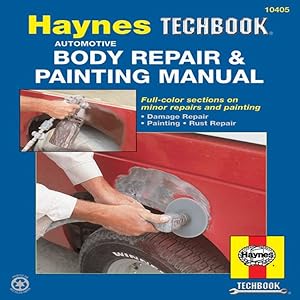 Seller image for Haynes Automotive Body Repair & Painting Manual/113573 for sale by GreatBookPrices